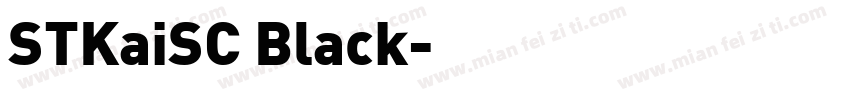 STKaiSC Black字体转换